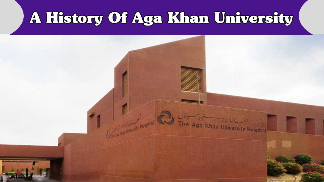 history of aga khan university